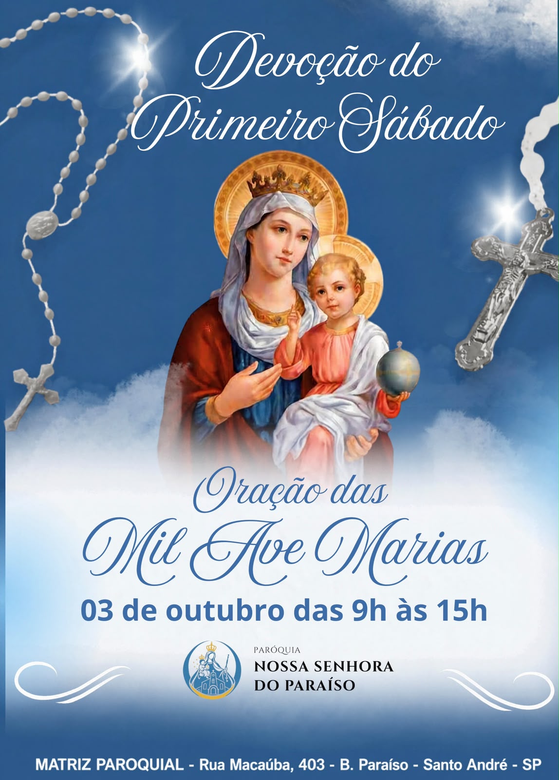 Cartaz: Devoção do Primeiro Sábado, Oração das Mil Ave Marias, 3 de outubro das 9h às 15h.
