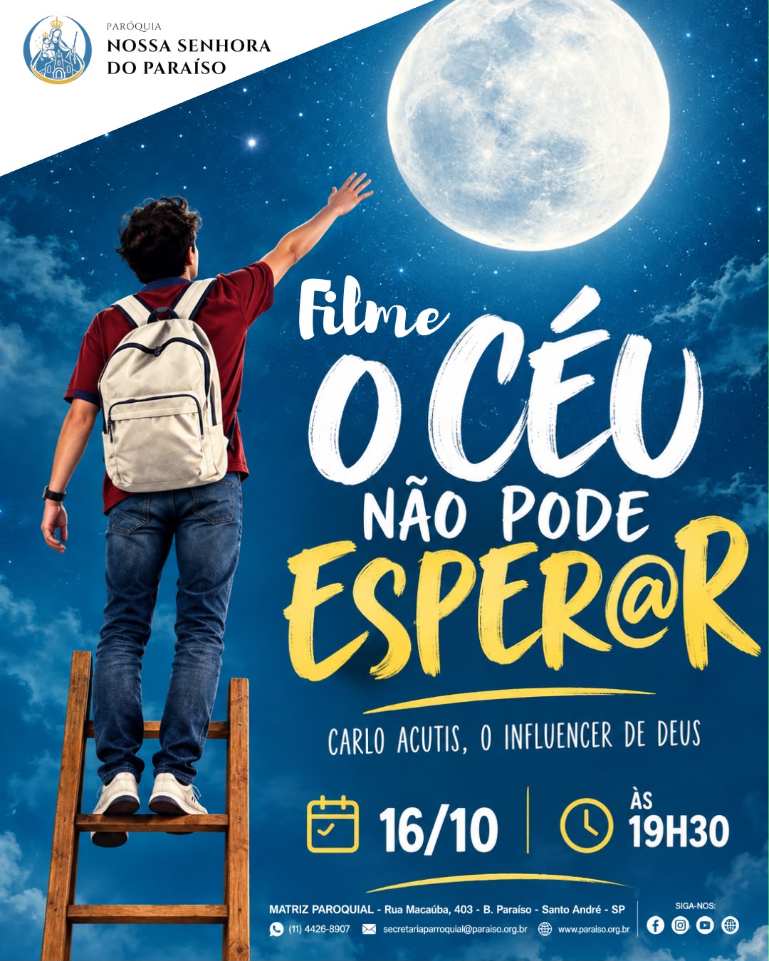Cartaz: Filme "O Céu Não Pode Esperar", sobre Carlo Acutis, dia 16 de outubro às 19h30.